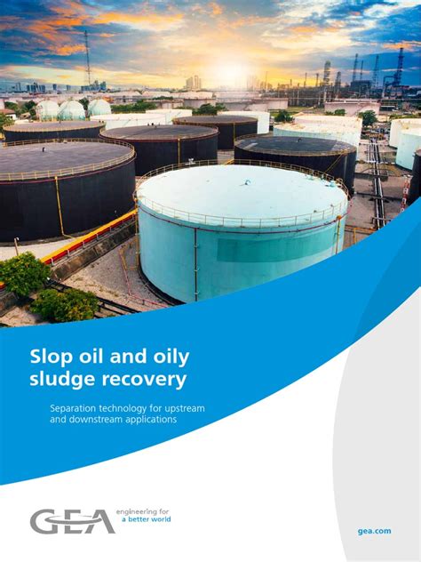 Oily Sludge Separation G Force|SLOP OIL AND OILY SLUDGE RECOVERY .